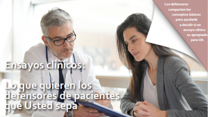 Ensayos clínicos-lo que los defensores de los pacientes quieren que usted sepa